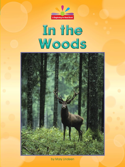 Title details for In the Woods by Mary Lindeen - Available